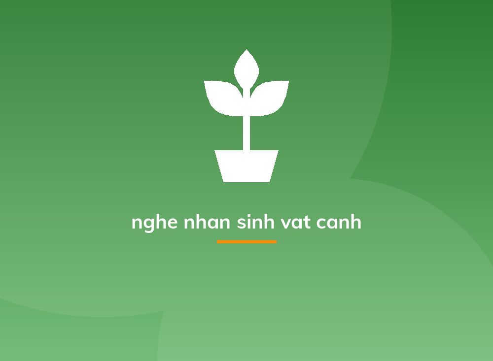 nghe nhan sinh vat canh