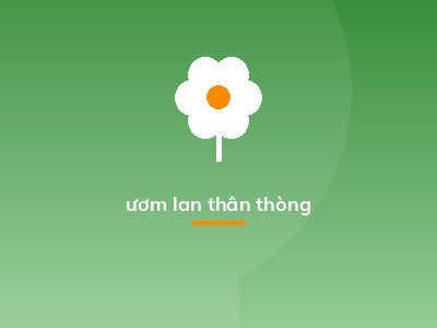 ươm lan thân thòng