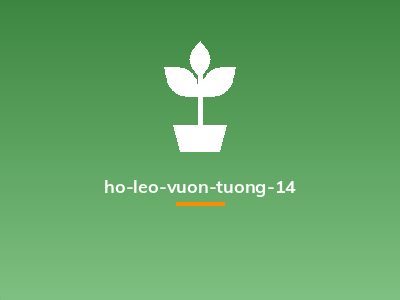 ho-leo-vuon-tuong-14