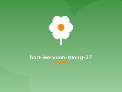 hoa-leo-vuon-tuong-27