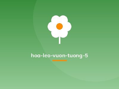 hoa-leo-vuon-tuong-5