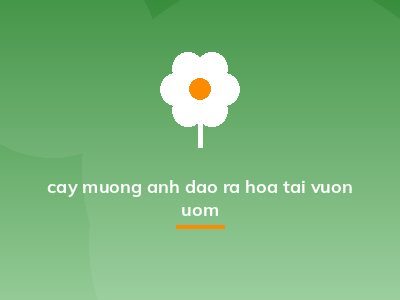 cay muong anh dao ra hoa tai vuon uom