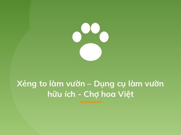Xẻng to làm vườn – Dụng cụ làm vườn hữu ích - Chợ hoa Việt