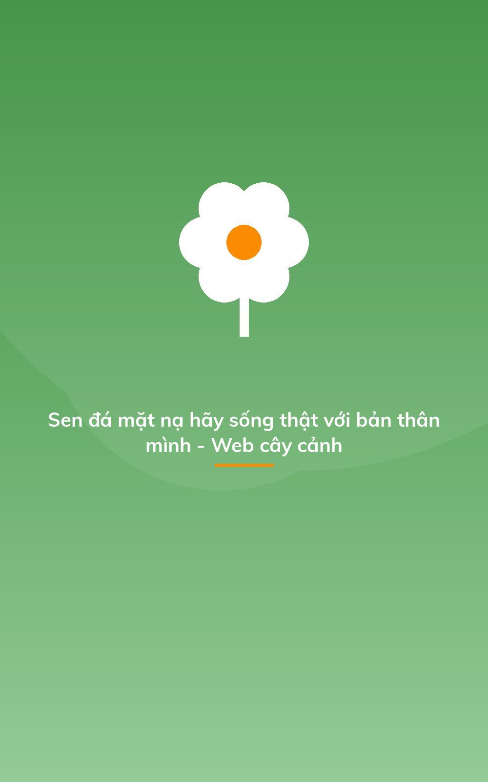 Sen đá mặt nạ hãy sống thật với bản thân mình - Web cây cảnh