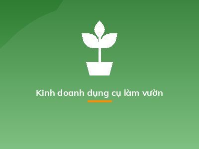 Kinh doanh dụng cụ làm vườn